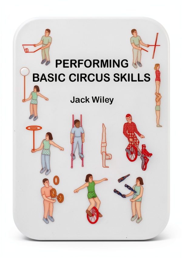 Circus Acrobatics Training Guide by Jack Wiley Kindle eBook-0